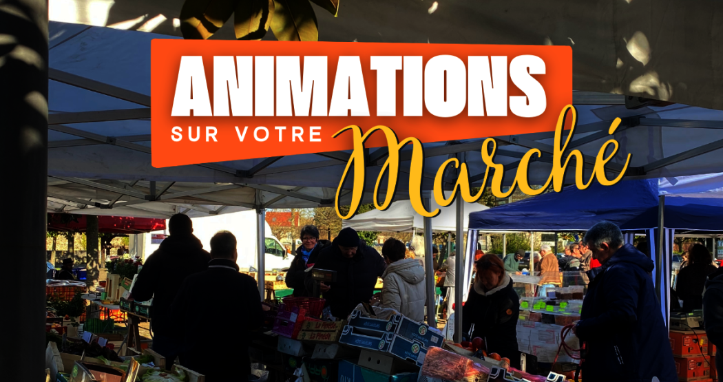 animations marché
