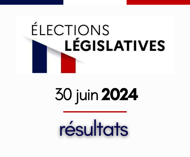 Élections législatives 2024 - 1er tour - résultats