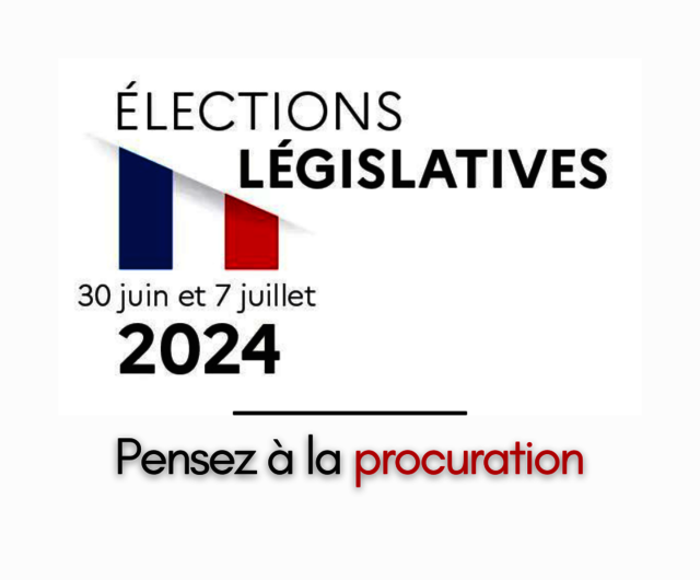 Élections législatives 2024 - procuration