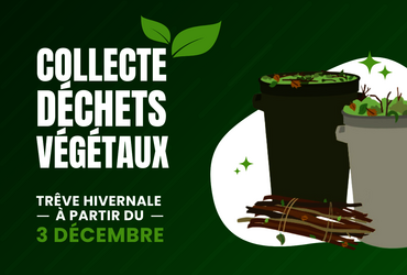 visuel collecte déchets végétaux pause hivernale